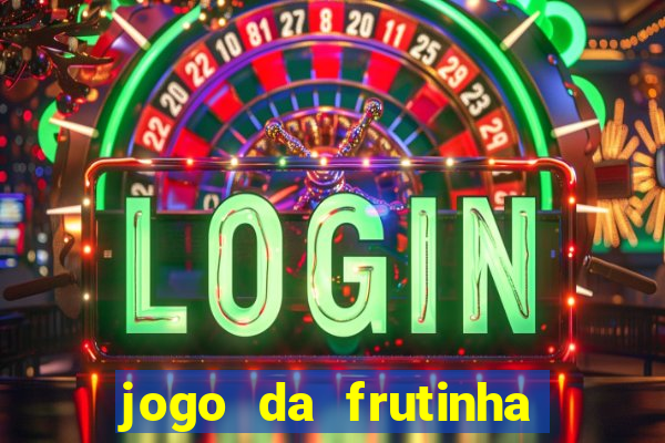 jogo da frutinha paga mesmo